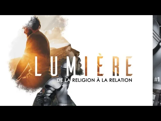 Miniature de l'épisode : Lumière, de la Religion à la Relation 1/4 | Ivan CARLUER