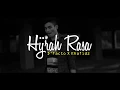 #Ramadhan || Hijrah Rasa - D'Facto X Khafidz (Official Lyric)