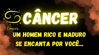 ♋️CÂNCER🤩UM HOMEM RICO E MADURO SE ENCANTA POR VOCÊ...