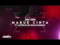 Download Lagu JDM GEN - MABUK CINTA FEAT @laithrmx @hakurmx @skjwlmtd 