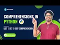 V-11 List Dict Set Comprehensions in Python Python For Data Science