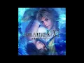 Final Fantasy X HD - To Zanarkand Remaster OST ファイナルファンタジーX「ザナルカンドにて」