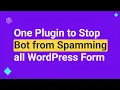 Block All WordPress Form Spam with One Plugin