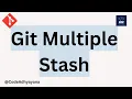 git multiple stash