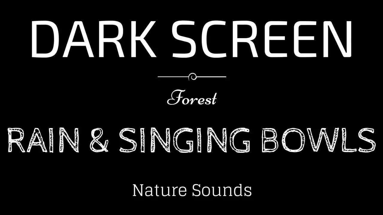 RAIN Sounds & TIBETAN SINGING BOWLS for Sleeping BLACK SCREEN | Sleep and Meditation | Nature Sounds