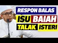 Lagu Respon Balas Dr MAZA Isu Baiah Talak Isteri