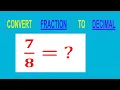 CONVERT FRACTION TO DECIMAL