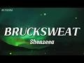 Shenseea - BRUCKSWEAT (Lyrics) | 🔥⚡