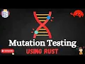 Mutation Testing using RUST Mutation Cargo Mutant Testing