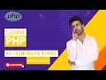 PHP Data Types And Variables PHP Tutorial