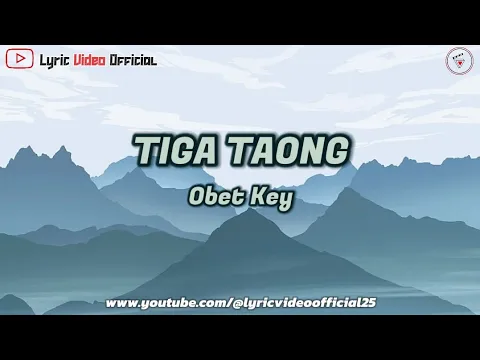 Download MP3 TIGA TAONG - Cover Obet Key || Lyric Video Official