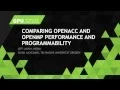 Comparing OpenACC and OpenMP Performance and Programmability