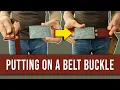 How to Put on a Belt Buckle