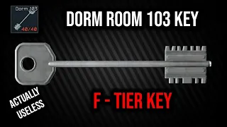 Dorm Room 103 Key Guide Escape from Tarkov