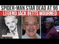 Download Lagu Spider-Man \u0026 Batman Actor Jack Betts Dies At 96 | Family Breaks Silence - Hollywood In MOURNING