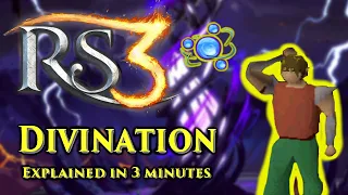 RS3 Divination Explained in 3 Minutes