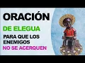 Oracion de Elegua para que los enemigos no se acerquen y tengas paz