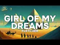 Fletcher - Girl Of My Dreams (Lyrics)
