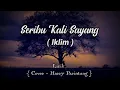 Download Lagu Seribu kali sayang - Iklim (Lirik) (Cover - Harry Parintang)