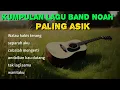 Download Lagu Lagu lagu ariel noah paling asik #arielnoah  #peterpan
