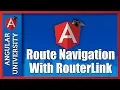 Angular Router Navigate Between Angular Routes - Several Ways Of Using the routerLink Directive