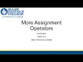 CBIS 112 More Assignment Operators