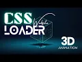Build a Dynamic 3D CSS Loading Animation No JavaScript The Animation Coder