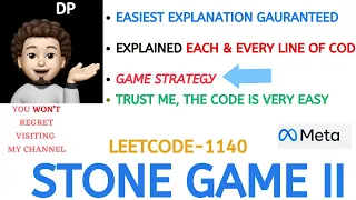 Stone Game II Game Strategy EASIEST Explanation META Leetcode 1140 codestorywithMIK