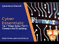 CSUK Cyber Essentials Top 7 Things Series Part 5 - Operating System and Firmware Patching