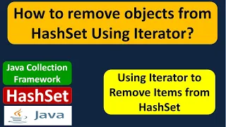How to remove objects from HashSet Using Iterator Java Collection Framework