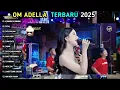 KUMBANG KUMBANG - Cantika Nuswantoro Adella - SESAL - OM ADELLA FULL ALBUM TERBARU 2025
