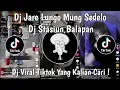 Download Lagu DJ JARE LUNGO MUNG SEDELO | DJ STASIUN BALAPAN SOUND Raux Sopan '🌀 VIRAL TIKTOK TERBARU 2024 !