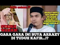 BUYA ARRAZY DI KAFIRKAN WAHABI KARNA MEMBELA SYI'AH, BUKTI SEMPITNYA PEMIKIRAN SALAFI WAHABI‼️