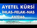 Download Lagu Ayetel Kürsi, İhlas, Felak, Nas, Fatiha