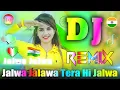 Download Lagu Jalwa Tera Jalwa 💞 Dj Remix Song 💞 Jalwa Jalwa Dj Song 💞 Desh Bhakti Dj Special 💞 Dj Vishal Bhai