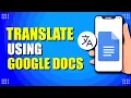 How To Translate Using Google Docs Easy Way