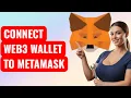 Web3 Tutorial Connect Wallet Tutorial Web3 Connect MetaMask Wallet