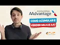 Como Acumular e Vender Milhas da AAdvantage America Airlines