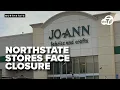 Joann Fabrics stores in Redding Chico and Eureka face closure amid bankruptcy
