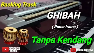 Download TANPA KENDANG#GHIBAH(BACKING TRACK) MP3