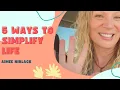 5 Ways to Simplify Life