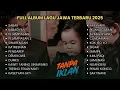 Lagu FULL ALBUM SABAR - SADEWOK FULL ALBUM TERBARU - LAGU JAWA VIRAL TERPOPULER TAHUN 2025