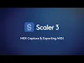 Scaler 3 - MIDI Capture Exporting MIDI