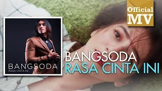 bangsoda rasa cinta ini official music video 