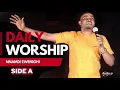Lagu Daily Worship (Side A) — Nnamdi Ewenighi |Latest Nigerian Gospel Music 2023