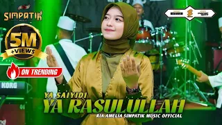 ya saiyidi ya rasulullah ria amelia simpatik music