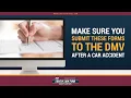 Make Sure You Submit These Forms To The DMV After A Car Accident