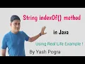 Java String indexOf Method Java String indexOf Method with example