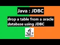 How to drop a table from a oracle database using JDBC API