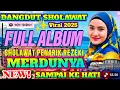 Lagu TERBARU 2025 DANGDUT SHOLAWAT MERDU TERMAHAL‼️ SHOLAWAT PENUH KEBERKAHAN DI AKHIR TAHUN  ‼️